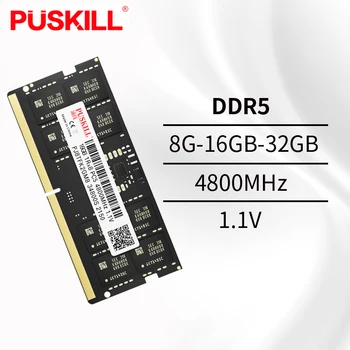 PUSKILL Memoria Оперативная Память DDR5 32 ГБ 16 ГБ 8 ГБ 4800 МГц Sodimm Ноутбук Высокопроизводительная Память для ноутбука