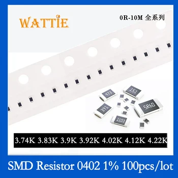 SMD резистор 0402 1% 3,74K 3,83K 3,9K 3,92K 4,02K 4,12K 4,22K 100 шт./лот микросхемные резисторы 1/16 Вт 1,0 мм * 0,5 мм